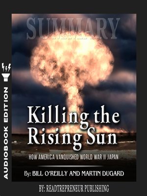 cover image of Summary of Killing the Rising Sun